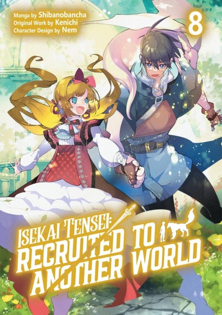 Isekai Tensei: Recruited to Another World: Volume 8 (Manga)