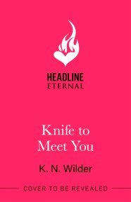 Knife to Meet You
