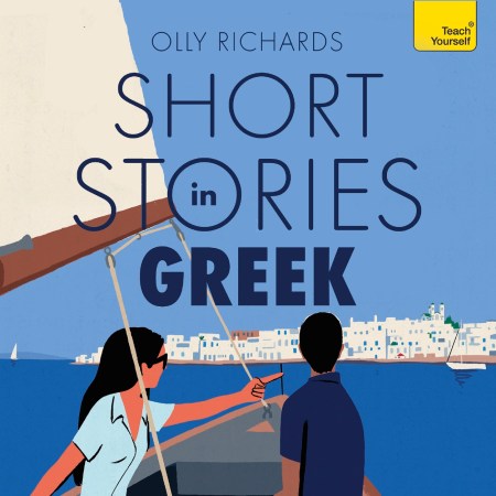 Short Stories in Greek for Beginners by Olly Richards audiobook cover