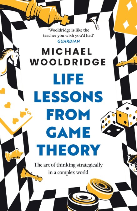 Life Lessons from Game Theory