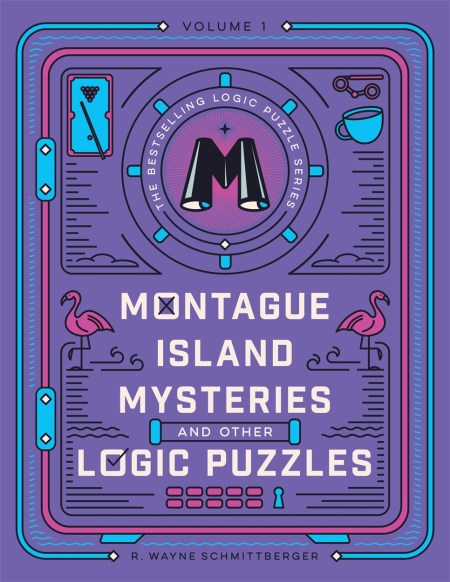 Montague Island Mysteries and Other Logic Puzzles