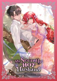 My Secretly Hot Husband, Vol. 7