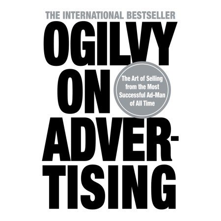 Ogilvy on Advertising