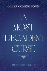 A Most Decadent Curse