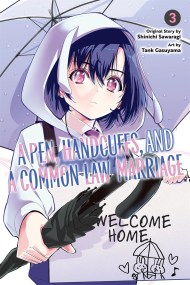 A Pen, Handcuffs, and a Common-Law Marriage, Vol. 3