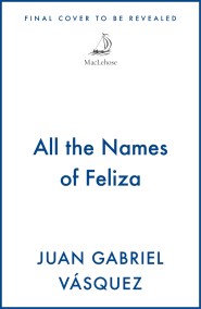 All the Names of Feliza