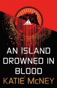An Island Drowned in Blood