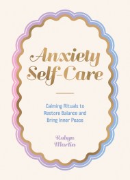 Anxiety Self-Care