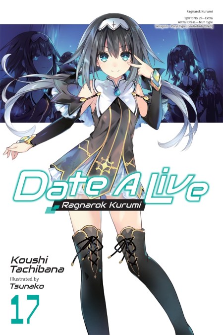 Date A Live, Vol. 17 (light novel)