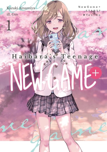 Haibara’s Teenage New Game+: Volume 1 (Light Novel)