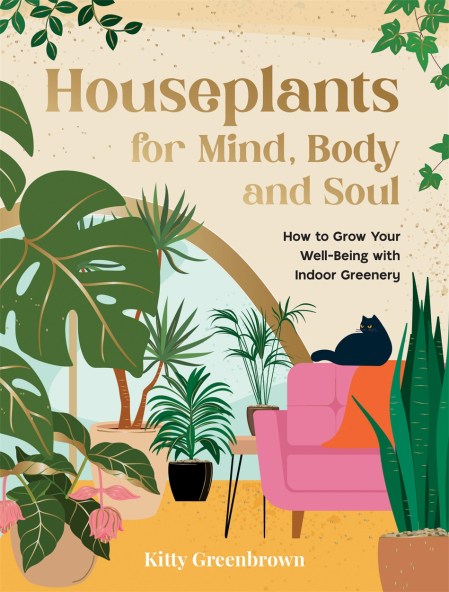 Houseplants for Mind, Body and Soul