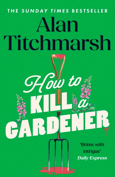 How To Kill A Gardener