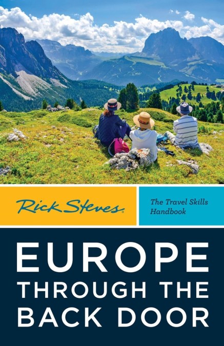 Rick Steves Europe Through the Back Door (Forty-first Edition)