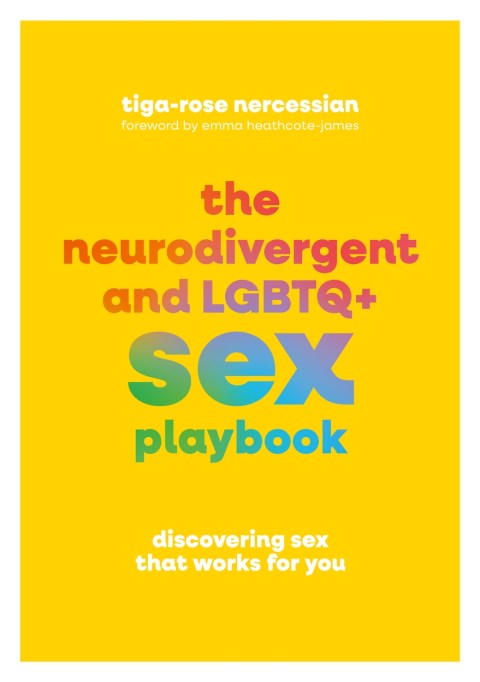 The Neurodivergent and LGBTQ+ Sex Playbook