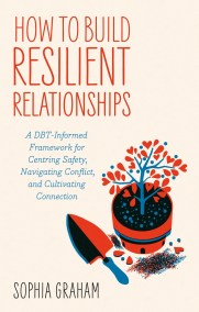 How to Build Resilient Relationships
