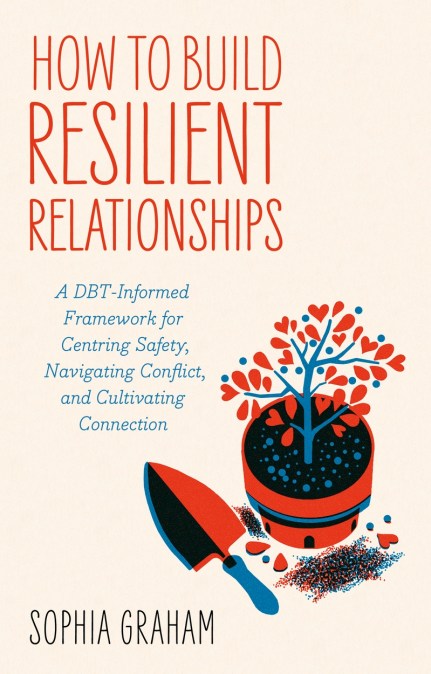 How to Build Resilient Relationships