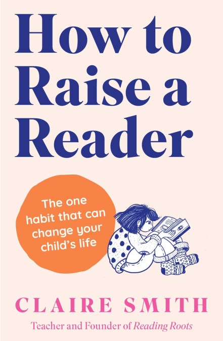 How to Raise a Reader