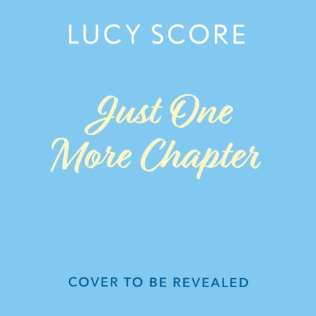 Just One More Chapter