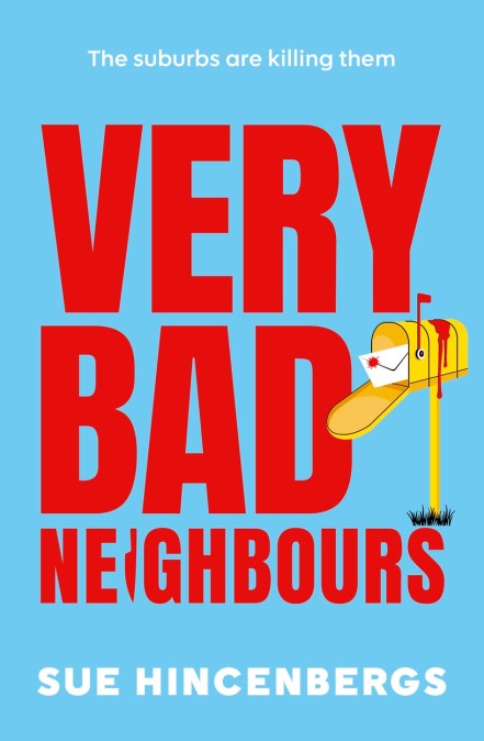 Very Bad Neighbours