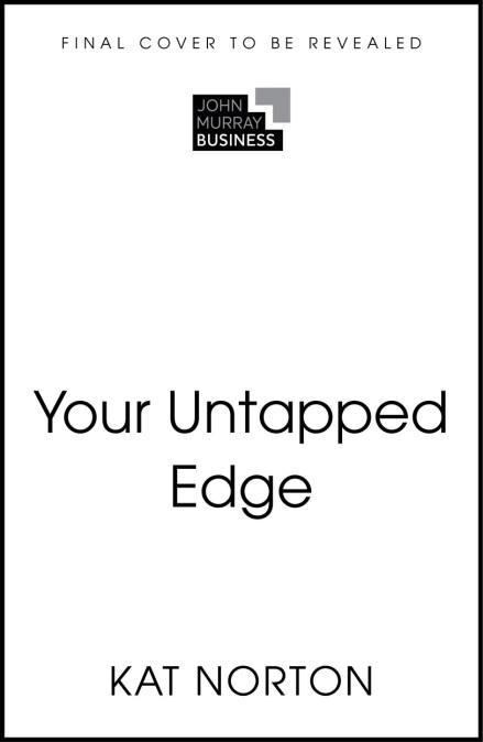 Your Untapped Edge