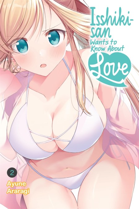 Isshiki-san Wants to Know About Love, Vol. 2